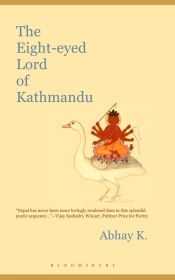 The Eight-eyed Lord of Kathmandu / Abhay K. 