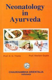 Neonatology in Ayurveda / Thatte, D.G. & Gupta, Neelam 
