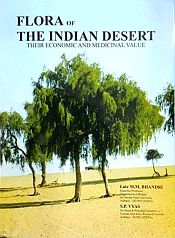 Flora of the Indian Desert: Their Economic and Medicinal Value, 2nd Edition / Bhandari, M.M. & Vyas, S.P. 