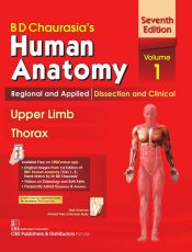 B.D. Chaurasia's Human Anatomy: Regional and Applied - Dissection and Clinical, 4 Volumes (7th Edition) / Chaurasia, B.D. 