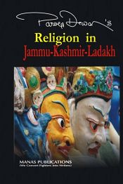 Religion in Jammu-Kashmir-Ladakh / Dewan, Parvez 