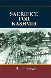 Sacrifice for Kashmir / Singh, Himat 