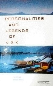 Personalities and Legends of J & K / Ahmad, Hilal & Meena, S. 