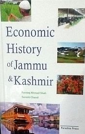 Economic History of Jammu and Kashmir / Shah, Farooq Ahmad & Suresh Chand 