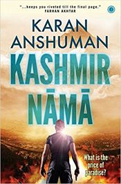 Kashmir Nama: What is the Price of Paradise? / Anshuman, Karan 