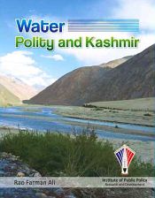 Water Polity and Kashmir / Ali, Rao Farman 