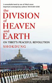 The Division of Heaven And Earth on Tibet's Peaceful Revolution / Shokdung 