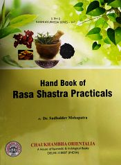 Hand Book of Rasa Shastra Practicals / Mohapatra, Sudhaldev (Dr.)