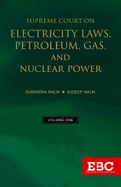 Supreme Court on Electricity Laws, Petroleum, Gas, and Nuclear Power (1950 to 2019), 2 Volumes / Malik, Surendra & Malik, Sudeep 