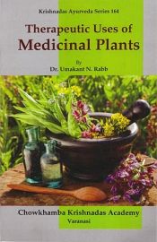 Therapeutic Uses of Medicinal Plants / Rabb, Umakant N. (Dr.)