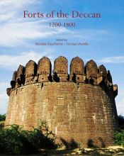 Forts of the Deccan (1200-1800) / Faucherre, Nicolas & Morelle, Nicolas (Eds.)