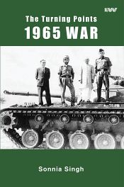 The Turning Points: 1965 War / Singh, Sonnia 