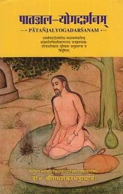 Patanjalyogadarsanam: with Tattvavaisharadisanvalita Vyasabhasya (in Sanskrit only) / Bhattacharya, Shri Ram Shankar (Ed.)