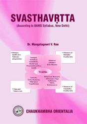 Svasthavrtta (According to BAMS Syllabus, New Delhi) / Rao, Mangalagowri V. (Dr.)