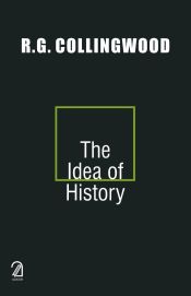 The Idea of History / Collingwood, R.G. 