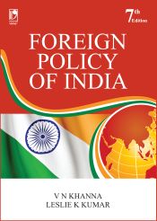 Foreign Policy of India (7th Edition) / Khanna, V.N. & Kumar, Leslie K. 