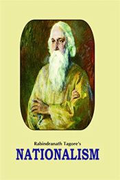 Nationalism / Tagore, Rabindranath 