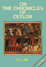On the Chronicles of Ceylon / Law, B.C. 