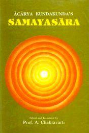 Acharya Kundakunda's Samayasara / Chakravarti, A. (Ed. & Tr.)