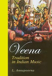 Veena: Tradition in Indian Music / Annapoorna, L. 