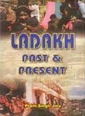 Ladakh: Past and Present / Jina, Prem Singh 
