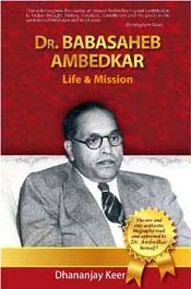Dr. Babasaheb Ambedkar: Life and Mission / Keer, Dhananjay 