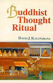 Buddhist Thought and Ritual / Kalupahana, David J. 