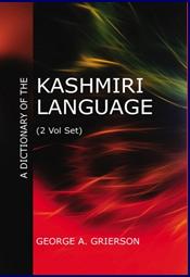A Dictionary of the Kashmiri Language; 2 Volumes / Grierson, George A. 