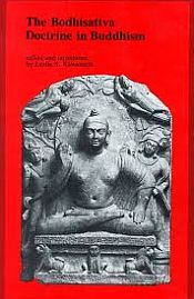 Bodhisattva Doctrine in Buddhism / Kawamura, Leslie S. (Ed.)