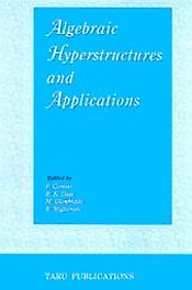 Algebraic Hyperstructures and Applications / Corsini, P.; Dass, B.K.; Gionfriddo M. & Migliorato, R. (Eds.)