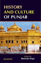 History and Culture of Punjab / Singh, Mohinder (Ed.)