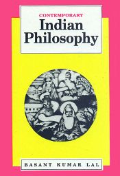 Contemporary Indian Philosophy / Lal, Basant Kumar 