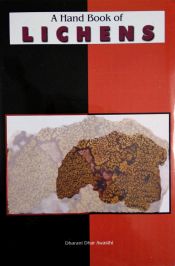 A Hand Book of Lichens / Awasthi, D.D. 