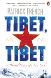 Tibet, Tibet: A Personal History of a Lost Land / French, Patrick 