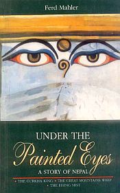 Under the Painted Eyes: A Story of Nepal / Mehlar, Rerd 