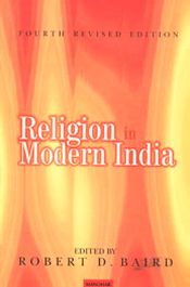 Religion in Modern India / Baird, Robert D. (Ed.)