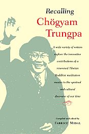 Recalling Chogyam Trungpa / Midal, Fabrice (Ed.)