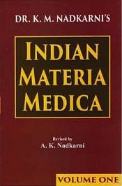 Indian Materia Medica: with Ayurvedic Unani-Tibbi, Siddha, Allopathic, Homeopathic Naturopathic and Home Remedies; 2 Volumes / Nadkarni, A.K. & Nadkarni, K.M. 