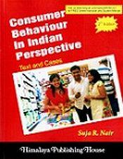Consumer Behaviour in Indian Perspective (2nd Revised Edition) / Nair, Suja R. 
