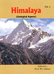 Himalaya: Geological Aspects; Volume 2 / Saklani, P.S. 