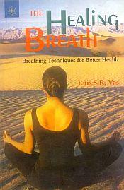 The Healing Breath / Vas, Luis S.R. 