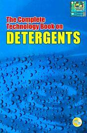 The Complete Technology Book on Detergents / NIIR Board of Consultants & Engineers 