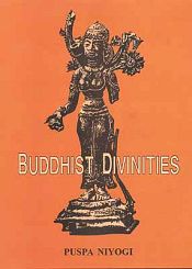 Buddhist Divinities / Niyogi, Puspa 