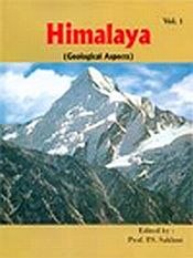 Himalaya: Geological Aspects; Volume 1 / Saklani, P.S. 