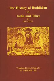 The History of Buddhism in India and Tibet by Bu-ston (Translated from Tibetan) / Obermiller, E. (Tr.)