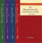 The Tribes and Castes of the Central Provinces of India; 4 Volumes / Russell, R.V. 