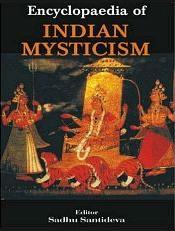 Encyclopaedia of Indian Mysticism; 12 Volumes / Santideva, Sadhu (Ed.)