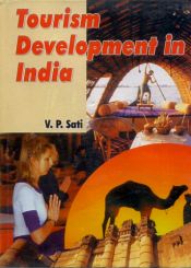 Tourism Development in India / Sati, Vishwambhar Prasad (Dr.)