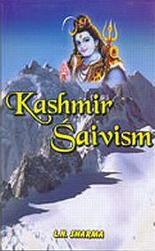 Kashmir Saivism (3rd Revised Edition) / Sharma, Lakshmi Nidhi 