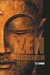 Zen Buddhism / Singh, Lalan Prasad 